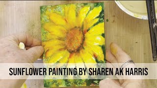 Sunflower Painting by Sharen AK Harris