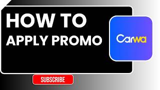 How to Apply Promo Code on Carwa Go 2026 | Easy Guide