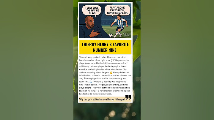 Thierry Henry: “I Just Love the Way He Plays