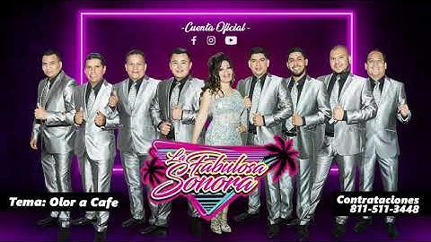 Olor a Cafe - La Fabulosa Sonora