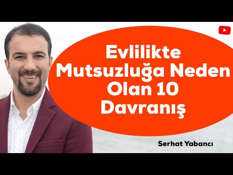 Video: Bir Evliliği Mahveden 10 Neden