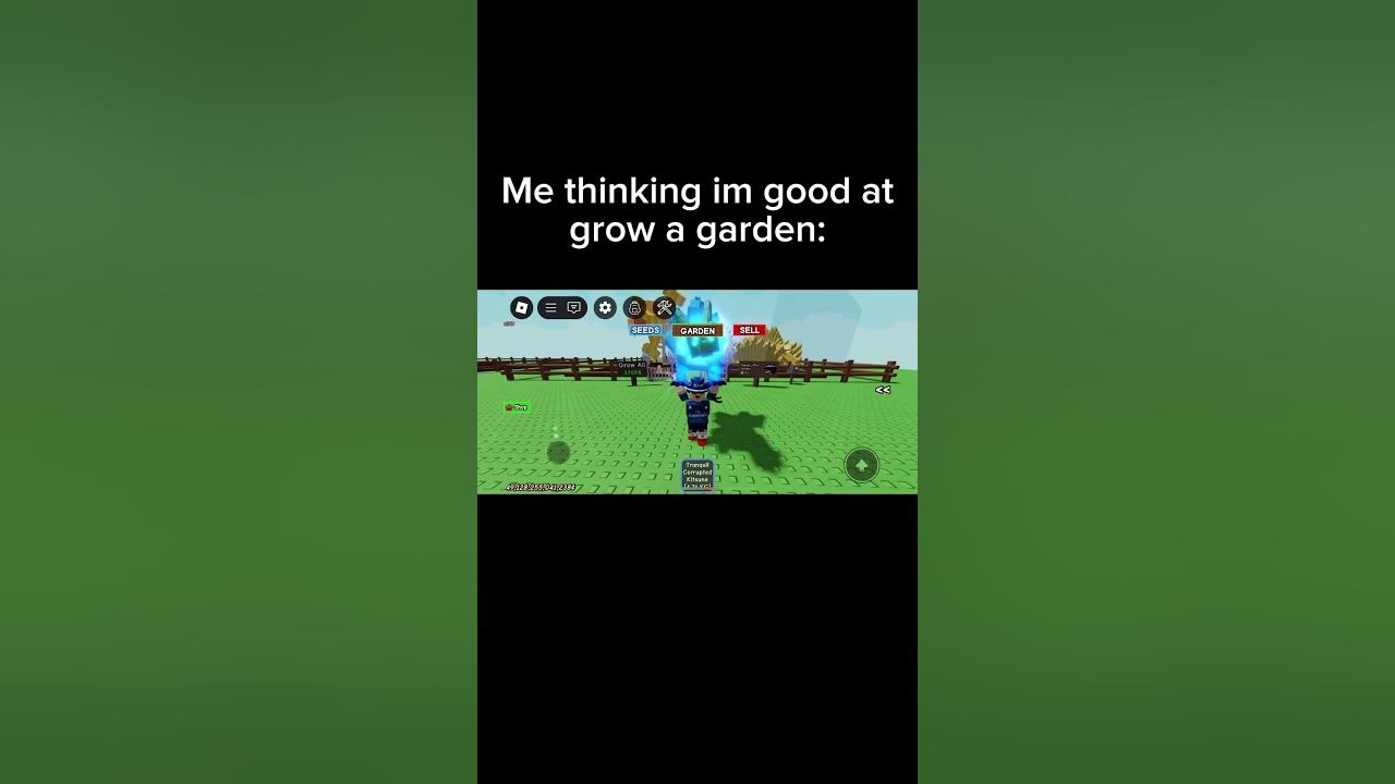 Me thinking im good at grow a garden then thinking who actually wrote the song. #gag Me thinking im good at grow a garden then thinking who actually wrote the song. #gag