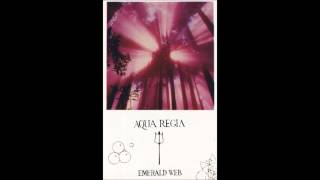 Video thumbnail of "Emerald Web - Aqua Regia (Side A)"