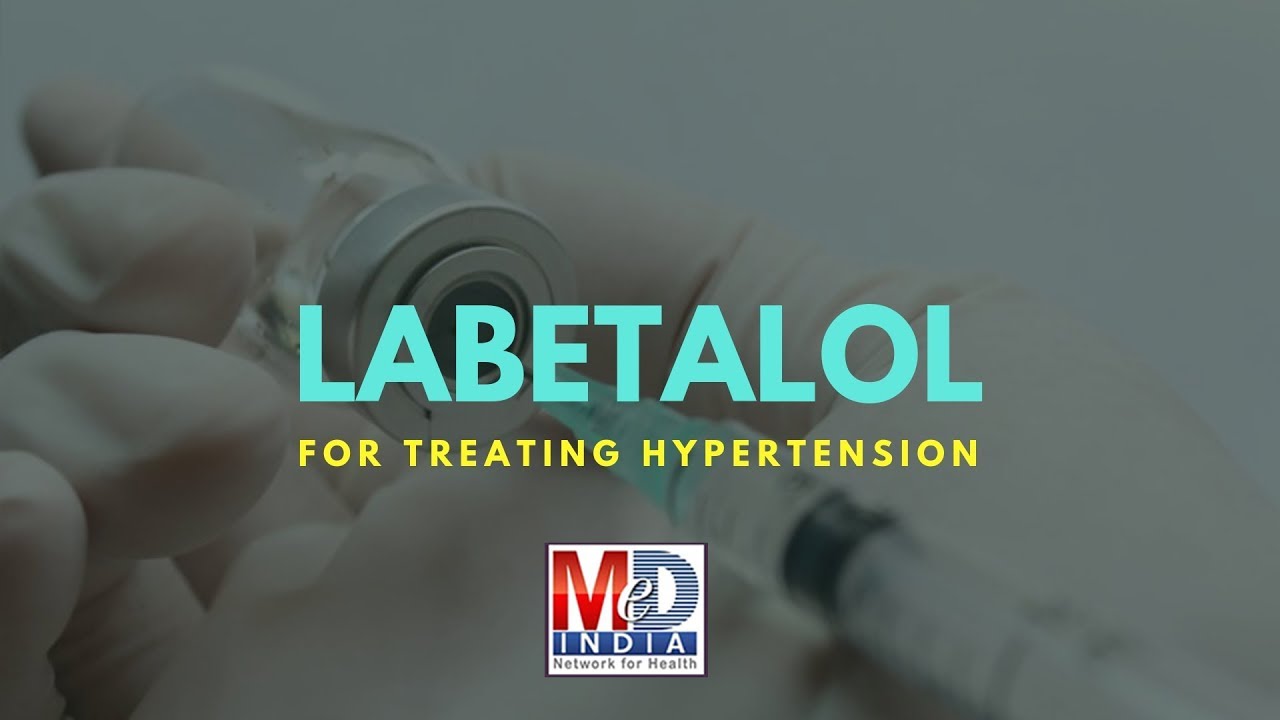 Labetalol for Treating Hypertension