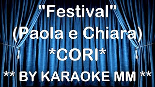 Paola e Chiara - Festival CORI KARAOKE MM