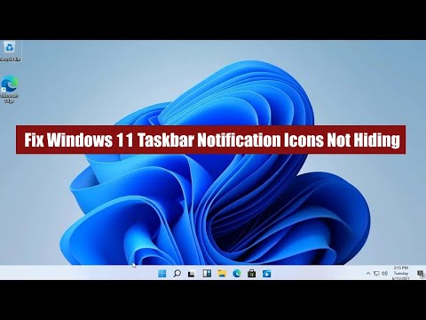 How to Fix Windows 11 Taskbar Notification Icons Not Hiding
