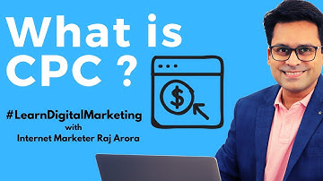 What is CPC? Google Ads and Marketing CPC  Explained for Beginners | Official Raj Arora
