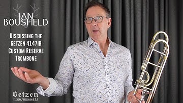 Getzen Company - Ian Bousfield & his 4147IB trombone