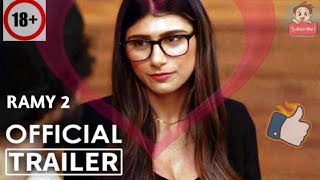 RAMY 2 Official Trailer HD 2020 #Mia Khalifa is back