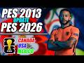 PES 2013 Patch 2026 | WORLD CUP 2026™