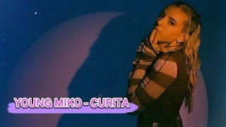 YOUNG MIKO - CURITA (Letra/Lyrics)