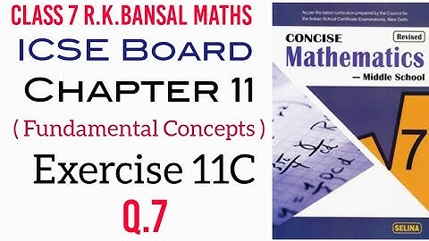 Exercise 11C Q.7 Class 7 Maths ICSE Board Selina Publisher
