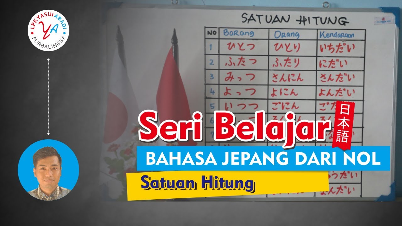  SATUAN HITUNG  DALAM BAHASA JEPANG LPK YASUI ABADI YouTube