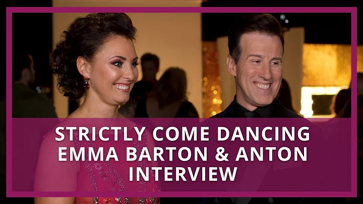Strictly Come Dancing: Emma Barton & Anton Interview