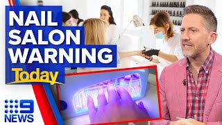 New study links nail salon UV lamps to skin cancer | 9 News Australia