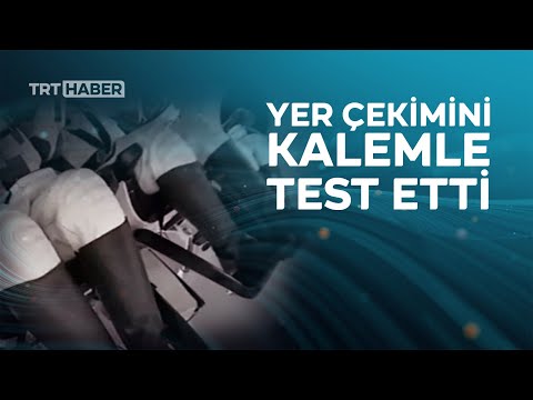 İlk Türk astronot Gezeravcı'dan kalemle yerçekimi testi
