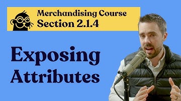 2.1.4: How to expose attributes to a category for Merchandising on Adobe Commerce Course