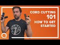 Cord Cutting the EASY Way