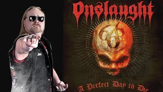 Onslaught - A Perfect Day To Die (The Metal Messiah Reaction)