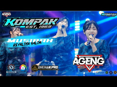 MUSIBAH // REVALINA SALIM // AGENG MUSIC 2025 LIVE KOMPAK WONOKERTO PEKALONGAN