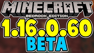 Minecraft Bedrock 1.16.0.60 BETA - Nether Update Stability!
