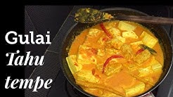 Resep Gulai Tahu Tempe Masakan Ndeso - Durasi: 7.54. 