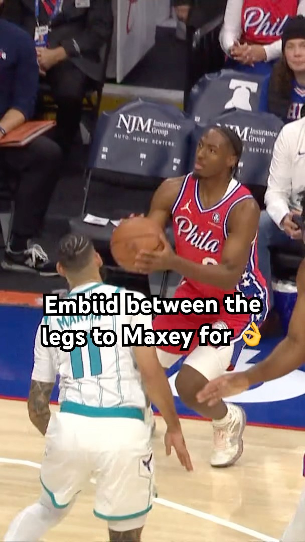 Embiid between the legs to Maxey for ?
