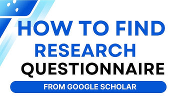 How to Find Research Questionnaire from Google Scholar l How to Find Research Questionnaire