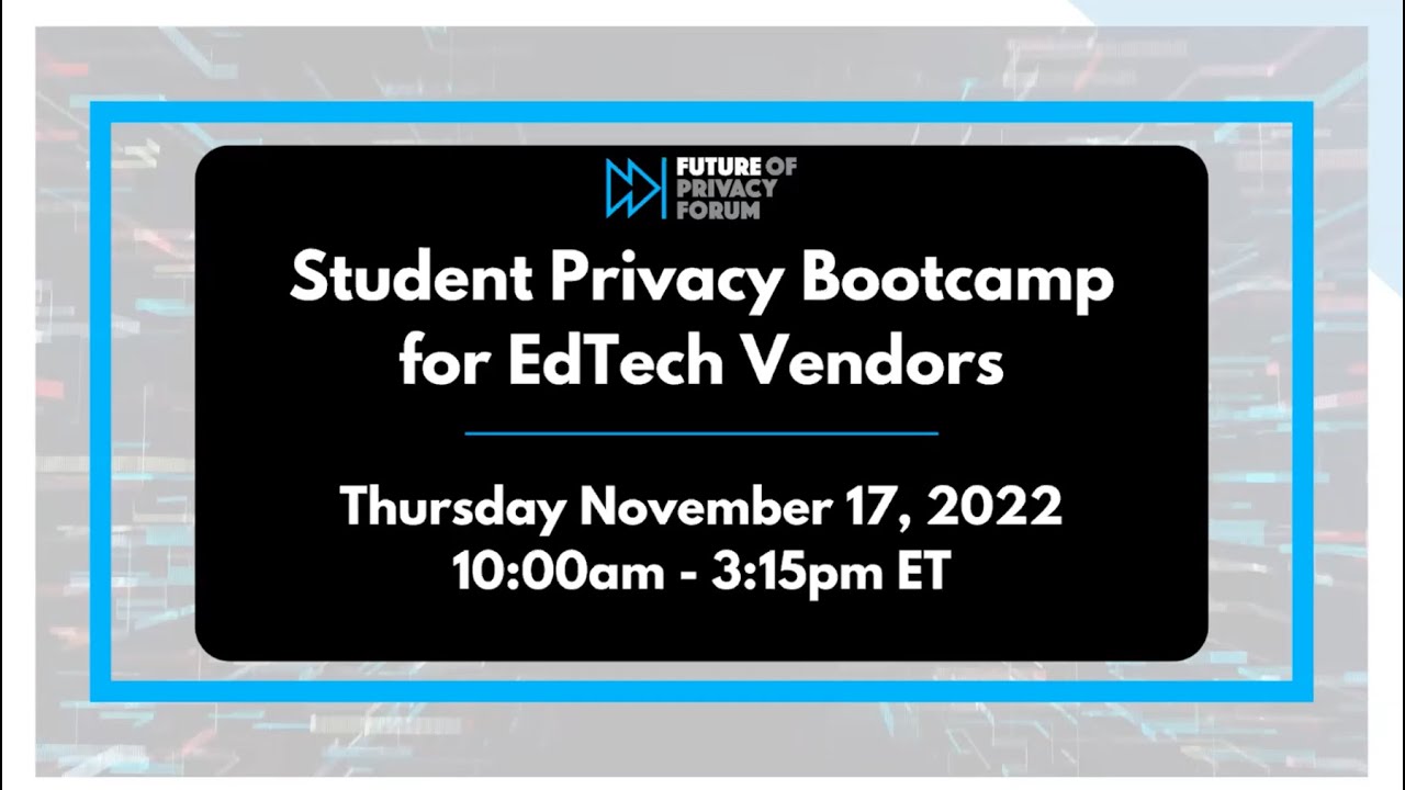 Student Privacy Bootcamp for EdTech Vendors - YouTube