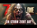 7 Days to Die 2.0 11 | Glutsturm im verbrannten Wald! | Release Gameplay