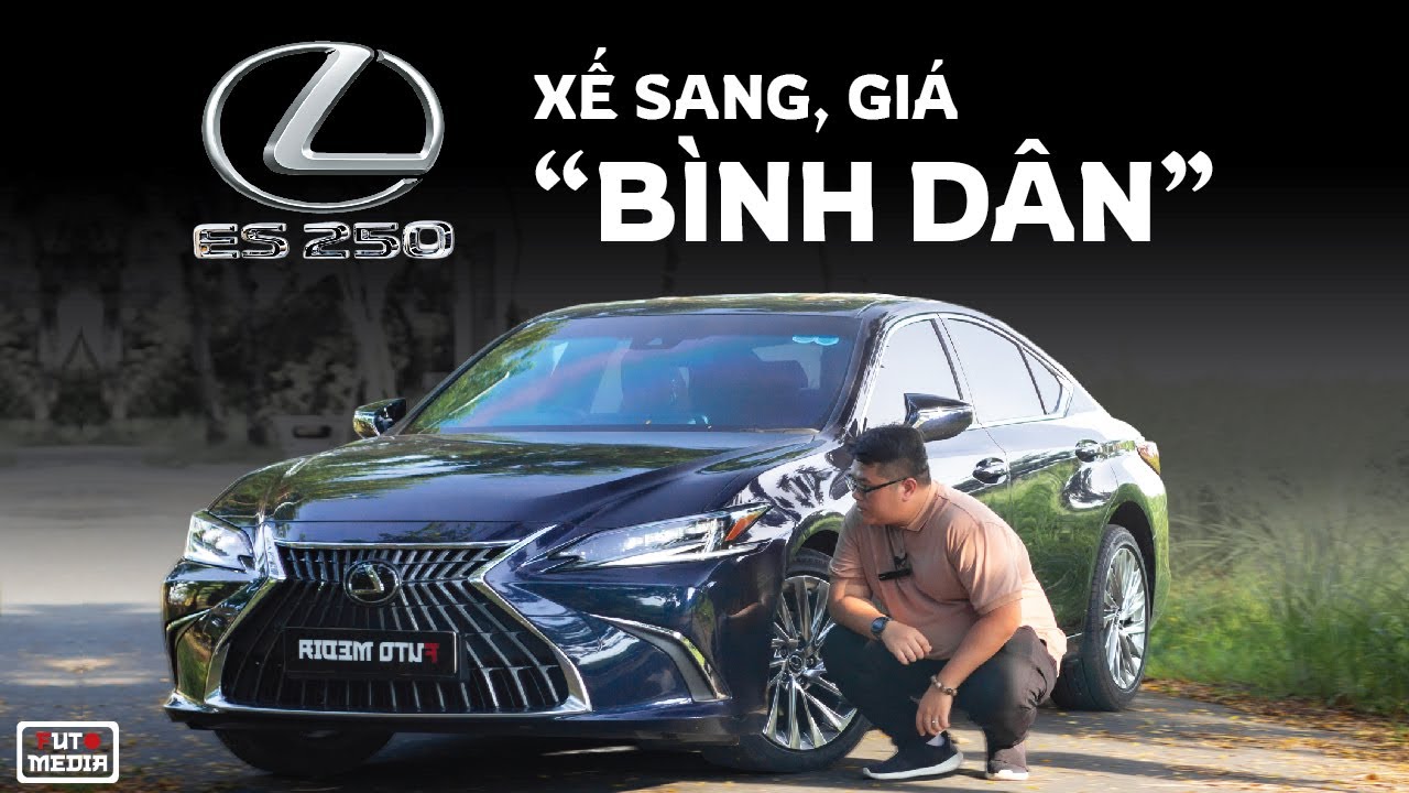 LEXUS ES 250 giá "BÌNH DÂN" có còn được gọi là XẾ SANG??! | FUTO MEDIA