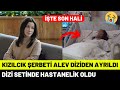 Kzlck erbeti alev diziden ayrld dizi setinde hastanelik oldu