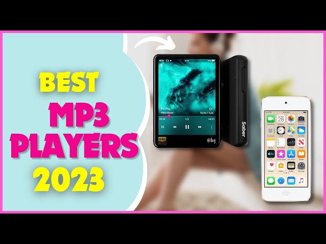 The 10 Best MP3 Players of 2023 class=