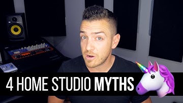 4 Home Studio Myths I Can
