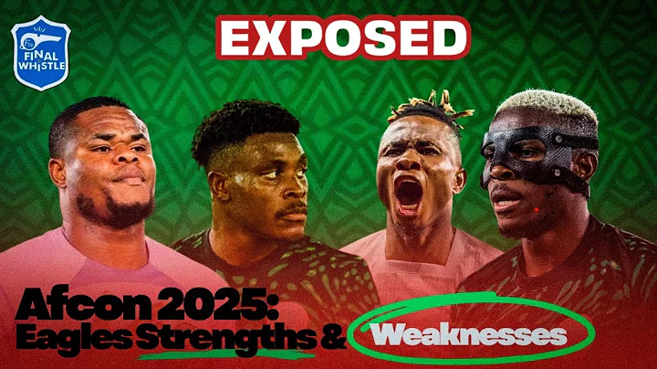 Super eagles Stars Strength and Weakness Revealed few days to First Afcon Match 