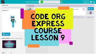 Code Org Express Course Lesson 9 Dance Party - Code.org Course D Lesson 8 - Code.org Lesson 9 screenshot 3