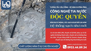 251 - Thông tắc ống thoát nước bị nghẹt đất cát và mỡ