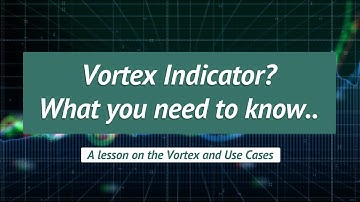 The Vortex Indicator: Introducing this Powerful and Relatively Unknown Technical Analysis Indicator