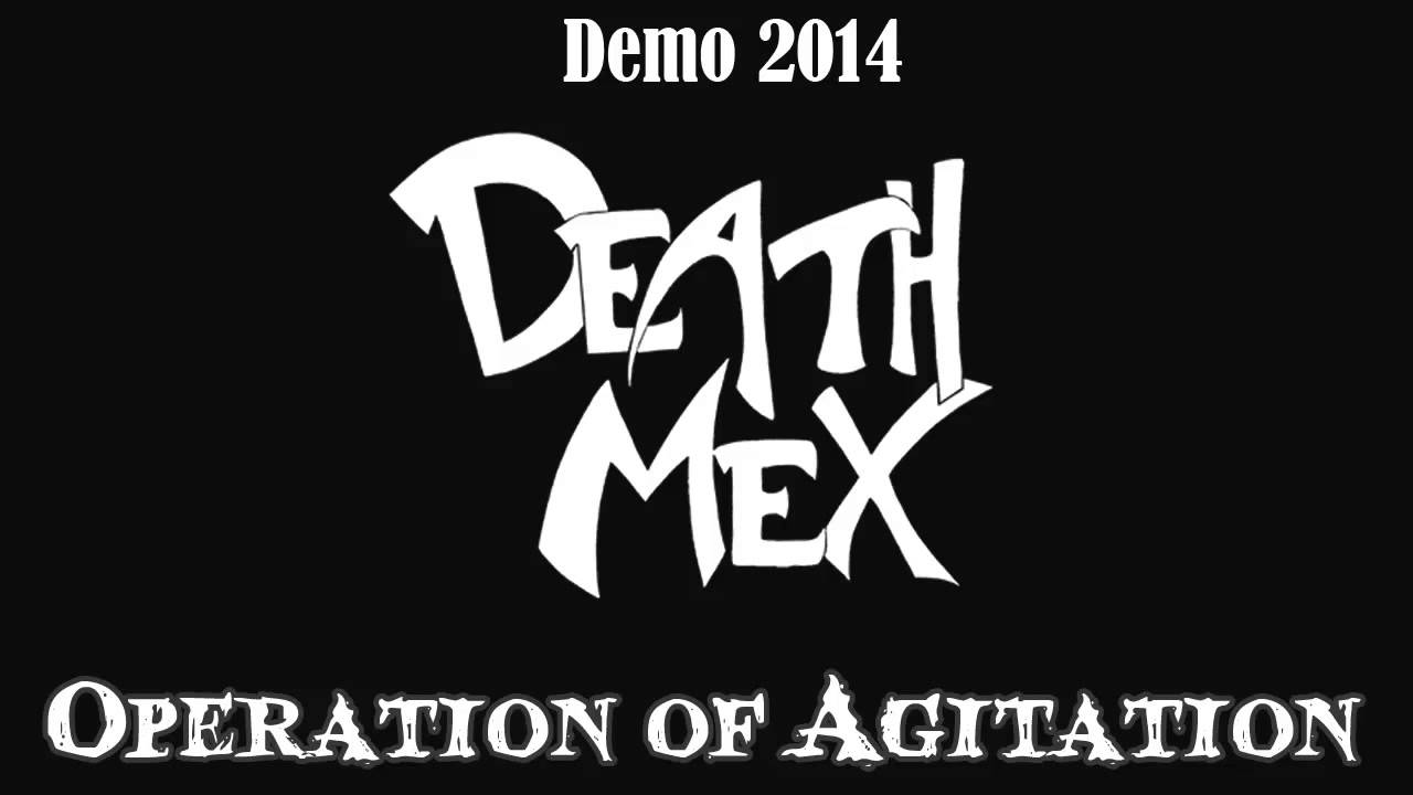 Death Mex - Operation of Agitation adlı videoyu YouTube'da izle Death Mex - Operation of Agitation adlı videoyu YouTube'da izle
