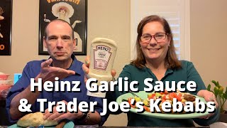 Heinz Garlic Sauce and Trader Joe's Kebabs