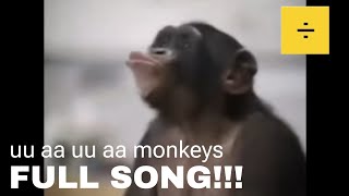 uu aa uu aa dancing monkeys [FULL SONG w ORIGINAL] (La vacuna 20)