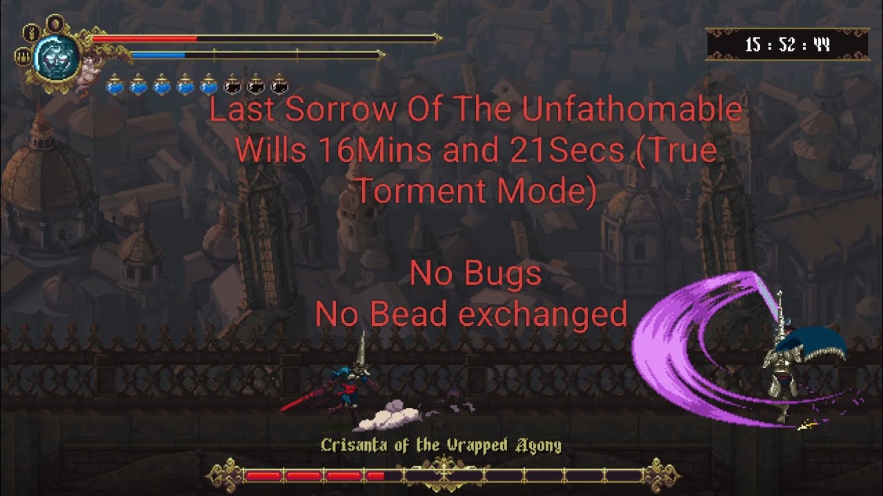 Last Sorrow Of The Unfathomable Wills Full Game True Torment mode (16Mins 21Secs)