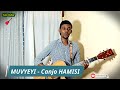 MUVYEYI By Canjo Hamisi Covered By Kajo Guitar MUVYEYI By Canjo Hamisi Covered By Kajo Guitar