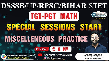 MISCELLENEOUS PRACTICE  BY ROHIT NAMA SIR |DSSSB / UP TGT-PGT /RPSC/ BIHAR STET  MATH | #dsssb