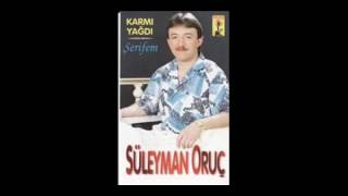 Süleyman Oruç Hüseyin Öksüz Perişan Ettin Beni Zapkolik