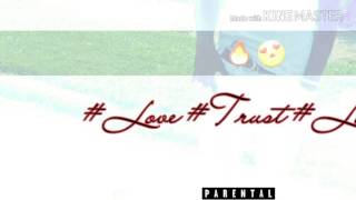 Intro (#Love #Trust #Loyalty )