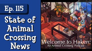 Ep. 115: The State of Animal Crossing New Horizons News (Haken: An Animal Crossing Podcast)