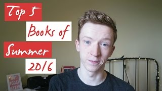 Top 5 Books of Summer 2016