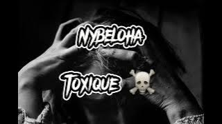 Nybeloha - Toxique
