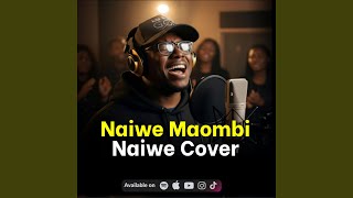 Download Lagu Naiwe Maombi Naiwe MP3